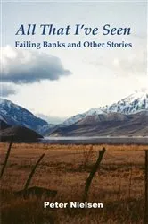Book cover of All That I've Seen by Peter Nielsen