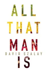Book cover of All That Man Is by Unknown