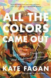 Book cover of All the Colors Came Out by Unknown