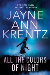 Book cover of All the Colors of Night by Jayne Ann Krentz