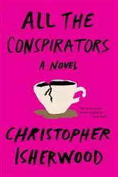 Book cover of All the Conspirators by Christopher Isherwood