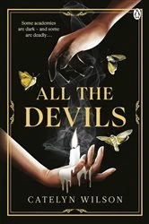 Book cover of All The Devils by Catelyn Wilson