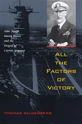 Book cover of All the Factors of Victory by Thomas Wildenberg