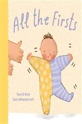 Book cover of All the Firsts by Toni D'Alia