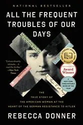 Book cover of All the Frequent Troubles of Our Days by Unknown
