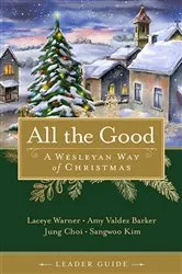 Book cover of All the Good Leader Guide by Laceye C. Warner