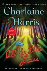 Book cover of All the Little Liars by Charlaine Harris