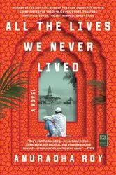 Book cover of All the Lives We Never Lived by Unknown