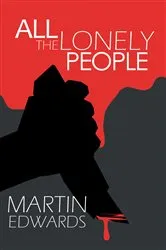 Book cover of All the Lonely People (3rd ed.) by Martin Edwards