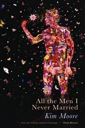 Book cover of All The Men I Never Married by Kim Moore