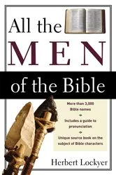 Book cover of All the Men of the Bible by Herbert Lockyer