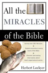 Book cover of All the Miracles of the Bible by Herbert Lockyer