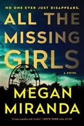 Book cover of All the Missing Girls by Megan Miranda