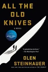 Book cover of All the Old Knives by Olen Steinhauer