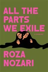Book cover of All the Parts We Exile by Unknown