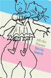 Book cover of All the Poems: Stevie Smith by Stevie Smith