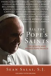 Book cover of All the Pope's Saints by S. J. Sean Salai