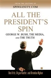 Book cover of All the President's Spin by Ben Fritz
