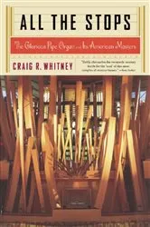 Book cover of All The Stops by Craig Whitney