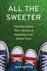Book cover of All the Sweeter by Jean Minton