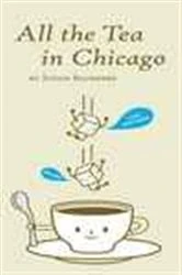 Book cover of All the Tea in Chicago (2nd ed.) by Susan Blumberg-Kason