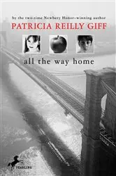 Book cover of All the Way Home by Patricia Reilly Giff