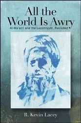 Book cover of All the World Is Awry by R. Kevin Lacey