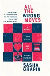 Book cover of All the Wrong Moves by Unknown