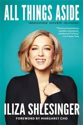 Book cover of All Things Aside by Iliza Shlesinger