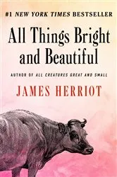 Book cover of All Things Bright and Beautiful by Cecil F. Alexander