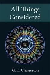 Book cover of All Things Considered by Unknown