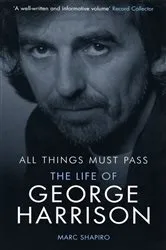 Book cover of All Things Must Pass by Marc Shapiro