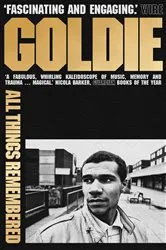 Book cover of All Things Remembered by Goldie