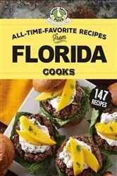 Book cover of All-Time-Favorite Recipes From Florida Cooks by Gooseberry Patch