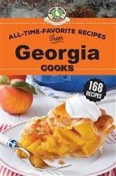 Book cover of All-Time-Favorite Recipes from Georgia Cooks by Gooseberry Patch