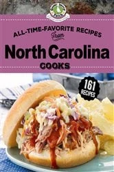 Book cover of All Time Favorite Recipes from North Carolina Cooks by Gooseberry Patch
