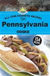 Book cover of All Time Favorite Recipes from Pennsylvania Cooks by Gooseberry Patch