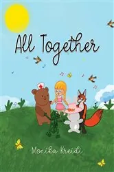 Book cover of All Together by Monika Kreidi