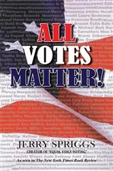 Book cover of All Votes Matter! by Jerry Spriggs
