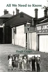 Book cover of All We Need To Know by Hugh Crago