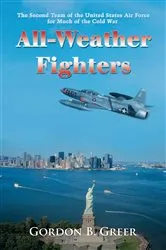 Book cover of All-Weather Fighters by Gordon B. Greer