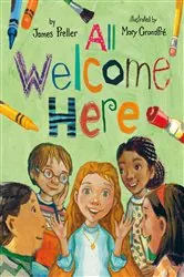 Book cover of All Welcome Here by James Preller