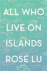 Book cover of All Who Live on Islands by Unknown