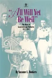 Book cover of All Will Yet Be Well by Suzanne L. Bunkers