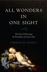 Book cover of All Wonders in One Sight by Theresa M. Kenney