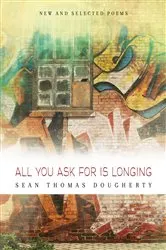 Book cover of All You Ask For is Longing: New and Selected Poems by Unknown