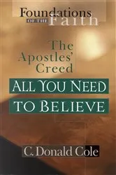 Book cover of All You Need to Believe by C. Donald Cole