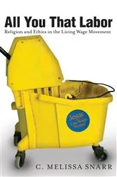 Book cover of All You That Labor by C.  Melissa Snarr