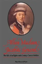 Book cover of Allan Maclean, Jacobite General by Mary Beacock Fryer
