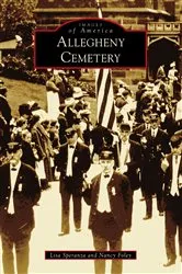 Book cover of Allegheny Cemetery by Lisa Speranza